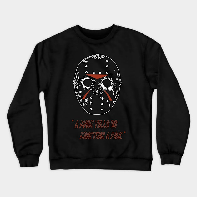 "A mask tells us more than a face."- Mask- Halloween-Red Crewneck Sweatshirt by Vtheartist